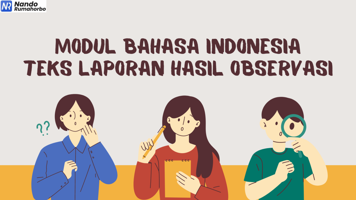 Modul Bahasa Indonesia Teks Laporan Hasil Observasi